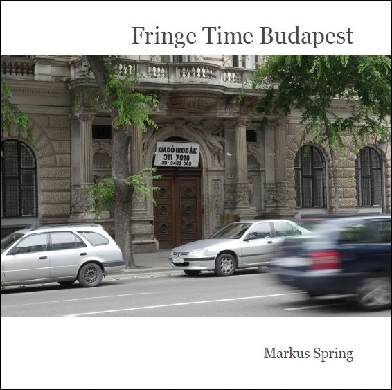 Click to enlarge: fringetimebudapest_cover